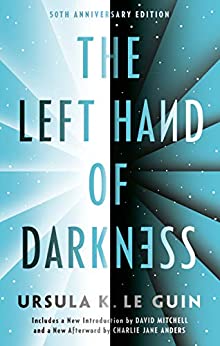 The Left Hand of Darkness by Ursula K Le Guin