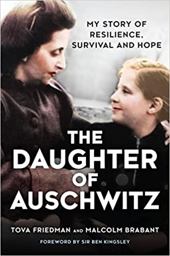 The Daughter of Auschwitz by Tova Friedman & Malcolm Brabant - Used (Paperback)