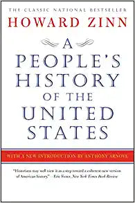 A People’s History of the United States by Howard Zinn