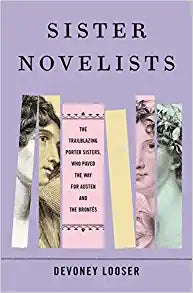 Sister Novelists by Devoney Looser