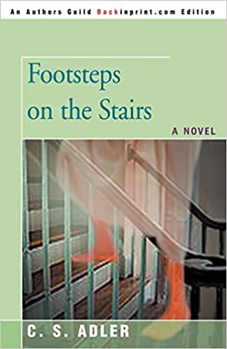 Footsteps on the Stairs by CS Adler