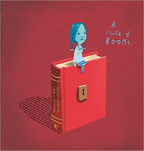 A Child of Books by Oliver Jeffers