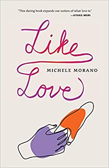 Like Love by Michele Morano