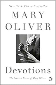 Devotions by Mary Oliver