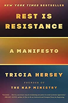 Rest is Resistance by Tricia Hersey