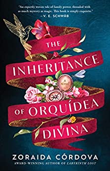 The Inheritance of Orquidea Divina by Zoraida Cordova