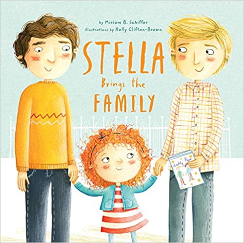 Stella Brings the Family by Miriam B Schiffer & Holly Clifton-Brown (illus)