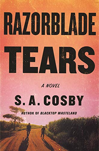 Razorblade Tears by SA Cosby