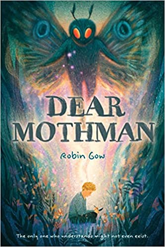 Dear Mothman by Robin Gow