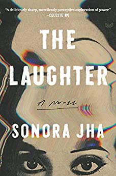 The Laughter by Sonora Jha