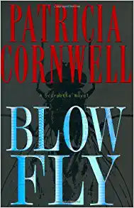 Blow Fly by Patricia Cornwell - Used