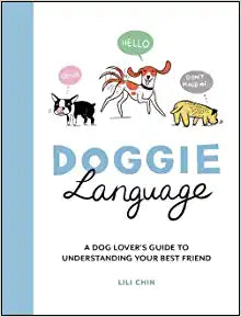 Doggie Language by Lili Chin