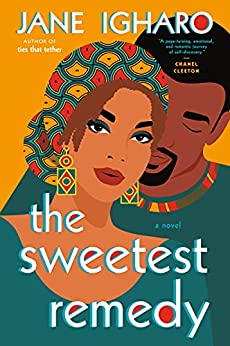 The Sweetest Remedy by Jane Igharo