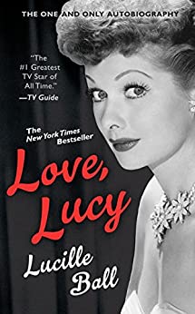 Love, Lucy by Lucille Ball