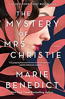 The Mystery of Mrs Christie by Marie Benedict