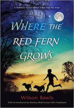 Where the Red Fern Grows by Wilson Rawls - SALE