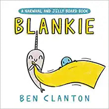Blankie (Narwhal & Jelly) by Ben Clanton