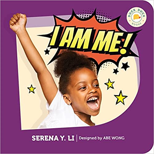 I Am Me! by Serena Y Li