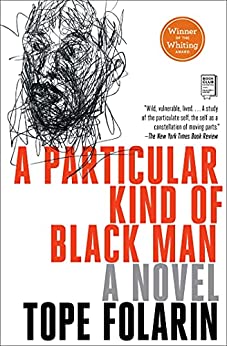 A Particular Kind of Black Man by Tope Folarin
