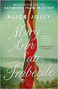 Mary Ann Sate, Imbecile by Alice Jolly