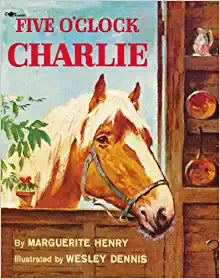 Five O'Clock Charlie by Marguerite Henry