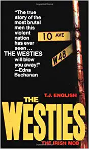 The Westies by TJ English - Used