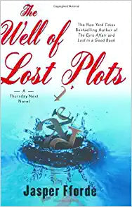 The Well of Lost Plots by Jasper Fforde (Hardcover)