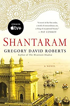Shantaram by Gregory David Roberts