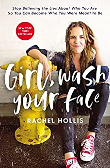 Girl, Wash Your Face by Rachel Hollis - Used