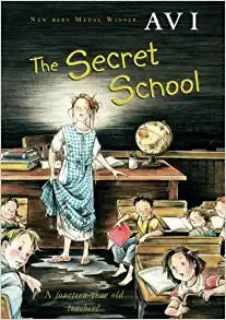 The Secret School by Avi - Used