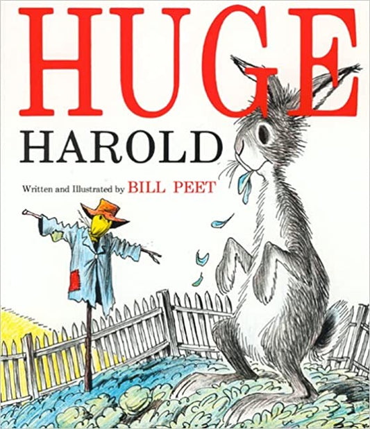 Huge Harold by Bill Peet