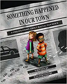 Something Happened In Our Town by Marianne Celano, Marietta Collins, Ann Hazzard