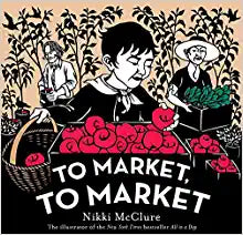 To Market, To Market by Nikki McClure