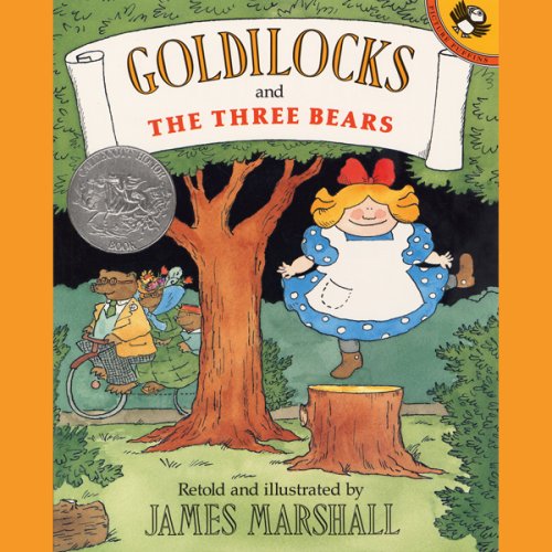 Goldilocks and the Three Bears by James Marshall