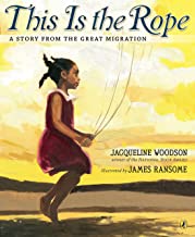 This is the Rope by Jacqueline Woodson & James Ransome (illus)